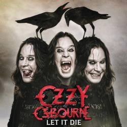 Ozzy Osbourne : Let It Die
